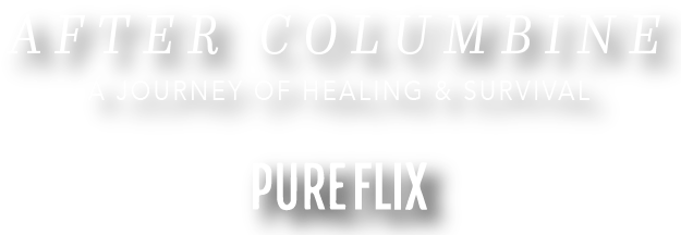 After Columbine: A Journey of Healing & Survival