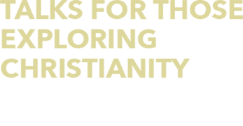 Talks for those Exploring Christianity | Timothy Keller