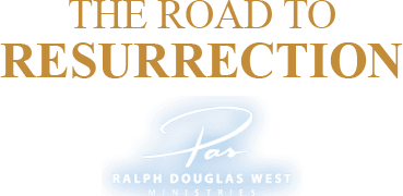 The Road To Resurrection | Ralph Douglas West
