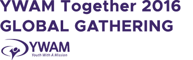 YWAM Together 2016 - Global Gathering | Youth With A Mission