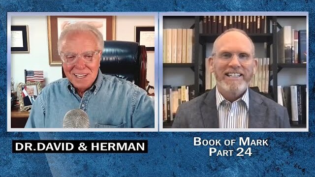 Dr. David Anderson and Herman Bailey - Bible Study on the Book of Mark, Part 24