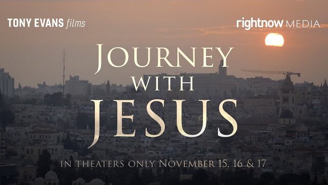Be Inspired in Your Walk with Jesus through the New Film from Tony Evans