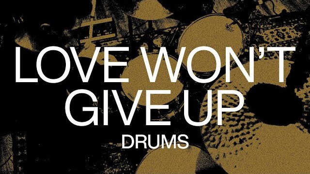 Love Won't Give Up | Official Drums Tutorial | At Midnight | Elevation Worship