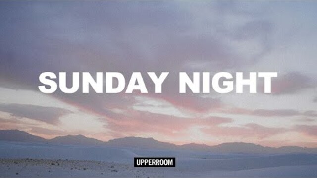 UPPERROOM Sunday Night