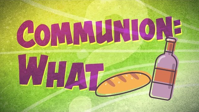 What Is Communion?