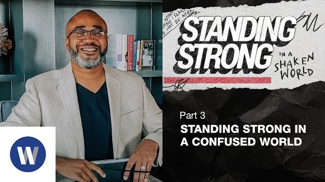Standing Strong in a Confused World | Albert Tate