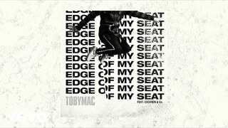 TobyMac, Cochren & Co. - Edge Of My Seat (THUNDERBIRD Remix/Visualizer)