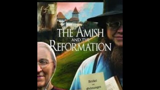 The Amish and The Reformation | Trailer | Joseph J. Graber | Doug Grandon | Paul Veraguth
