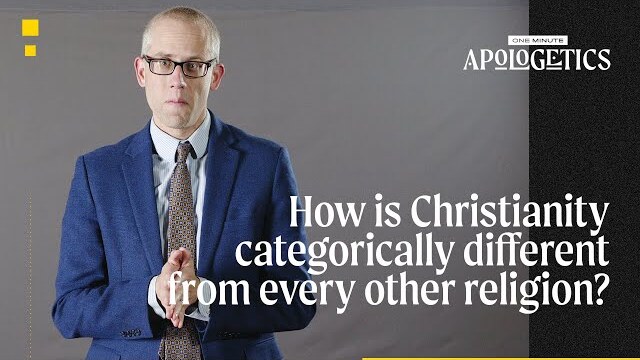 Kevin DeYoung | How Is Christianity Categorically Different from Every Other Religion?