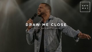Draw Me Close | feat. Michael Bethany | Gateway Worship