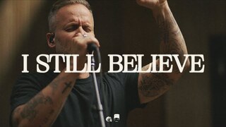 I Still Believe - Brian Johnson, Bethel Music