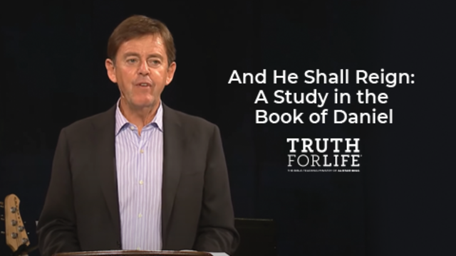 And He Shall Reign: A Study in the Book of Daniel | Alistair Begg