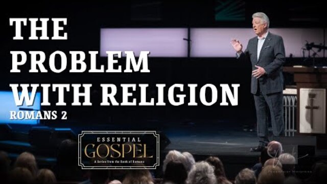 The Problem with Religion  |  Pastor Jack Graham
