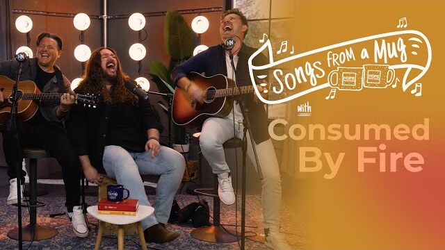 Consumed By Fire Covers the Eagles, Nickelback, and Kari Jobe | Songs From a Mug