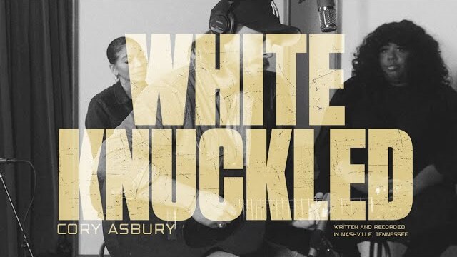 White Knuckled - Studio Sessions (Live) - Cory Asbury