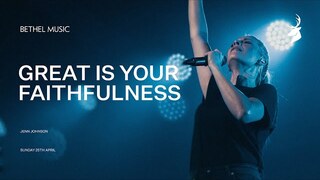 Great is Your Faithfulness - Jenn Johnson | Moment