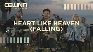 Heart Like Heaven (Falling) - of Dirt and Grace - Hillsong UNITED