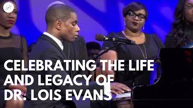 Celebrating the Life and Legacy of Dr. Lois Evans