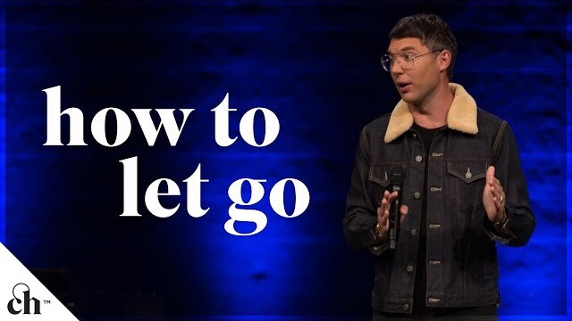 What Does "Let Go Of My Life" Mean? // Judah Smith