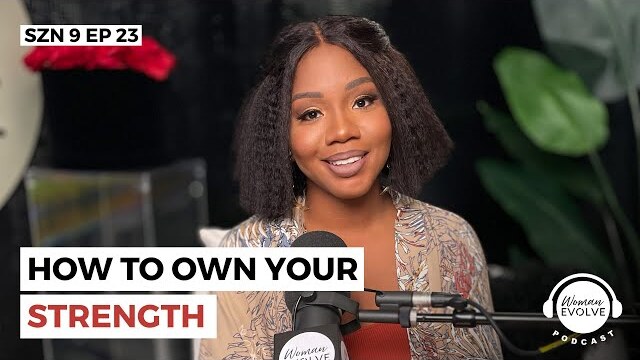 How To Own Your Strength X Sarah Jakes Roberts & guest Mya Douglas