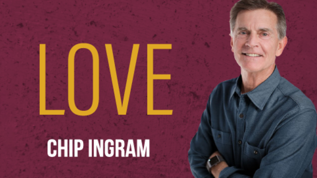 Love | Chip Ingram