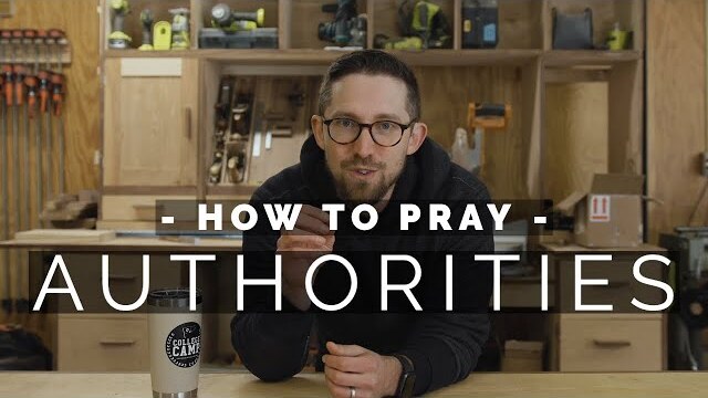 How to Pray for Authorities