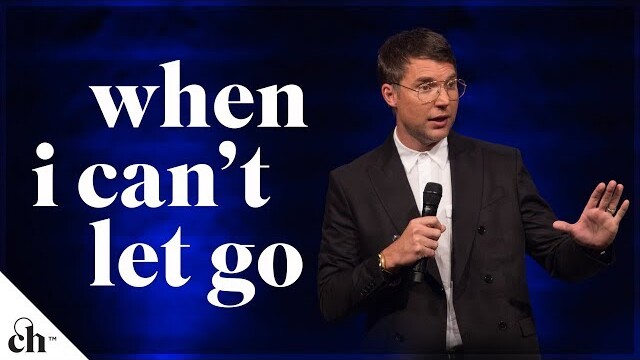 When I Can't Let Go // Judah Smith