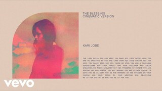 Kari Jobe - The Blessing (Cinematic Version/Audio) ft. Cody Carnes
