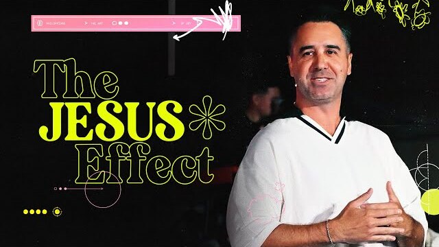 The Jesus Effect — The Art of Joy — Nick Del Vento