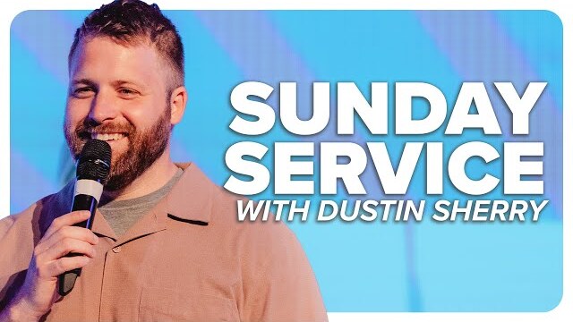 Sunday Service | Post-Camp Service #1 | Dustin Sherry | LW YOUTH