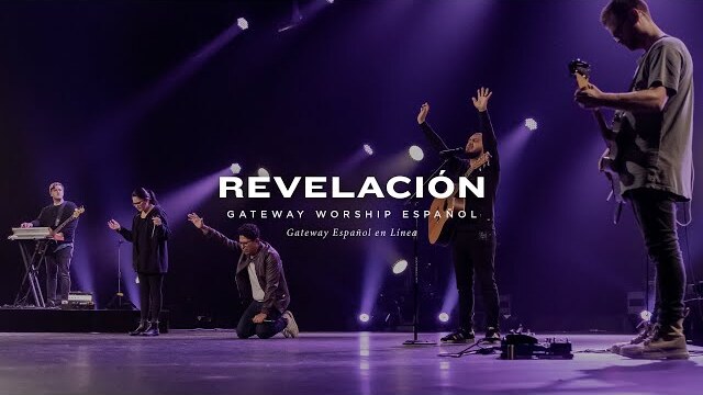 Revelación | con Emmanuel Medina y Gateway Worship Español