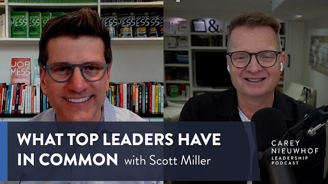 Scott Miller on What Top Leaders Have in Common