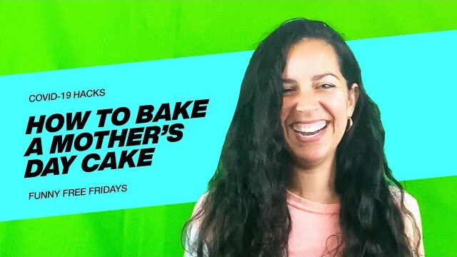 VOUS COVID-19 Hack - How To Bake A Mother's Day Cake with Ileana Montalvo