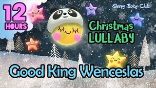 🟡 Good King Wenceslas ♫ Christmas Lullaby ❤ Super Relaxing Music to Sleep