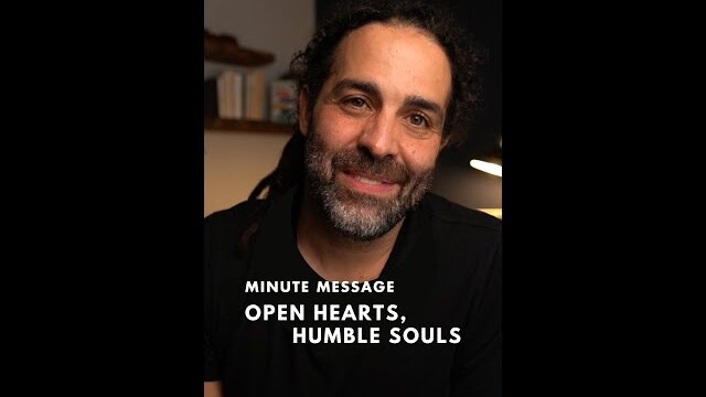 Open Hearts, Humble Souls