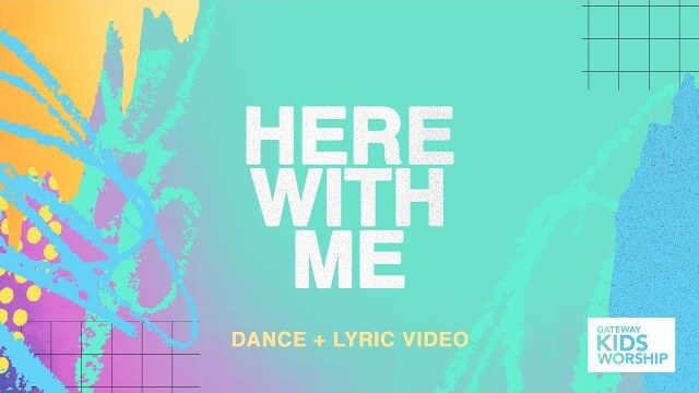 Here With Me (feat. Zac Rowe) | Dance Video | Gateway Kids Worship
