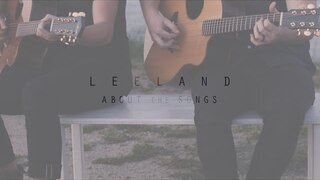 About The Songs // Leeland // Invisible
