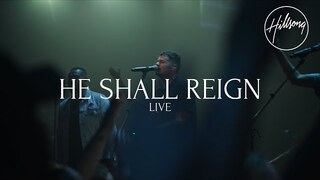 He Shall Reign (Live) - Hillsong Worship