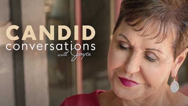 Candid Conversations: Unsaved Loved Ones | Joyce Meyer