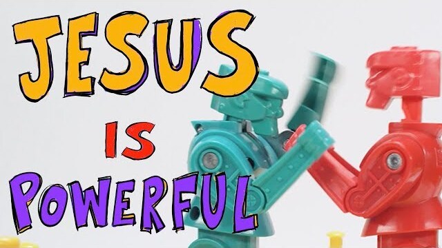 Jesus Is Super Powerful