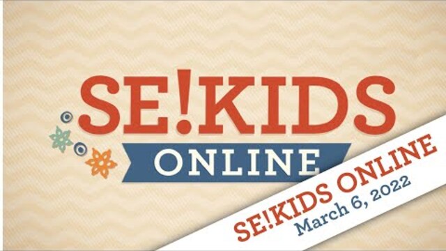 SE!KIDS Online | 3.6.2022