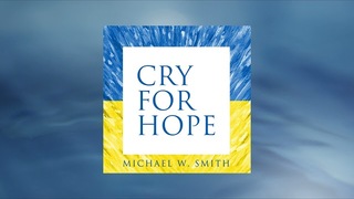CRY FOR HOPE - Michael W. Smith - (Full Symphony Orchestra Version)