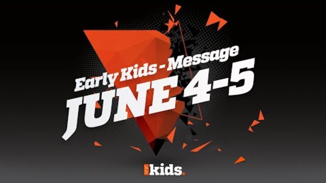 Early Kids - "Spin the Wheel" Message Week 1 (Adventure Quest) - June 4-5