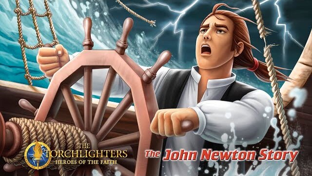 The Torchlighters: The John Newton Story | Episode 21