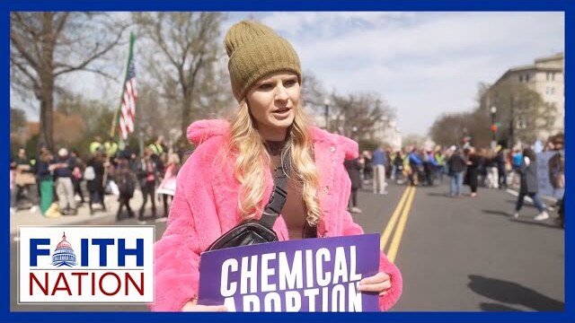 The Most Important Abortion Case Since Roe | Faith Nation - March 26, 2024