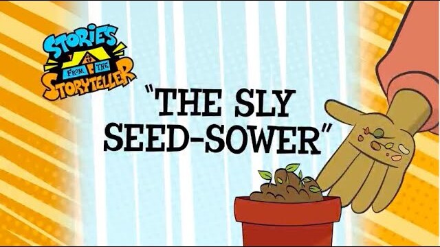 SFTS | Story 6: The Sly Seed-Sower | Jonathan Evans Official