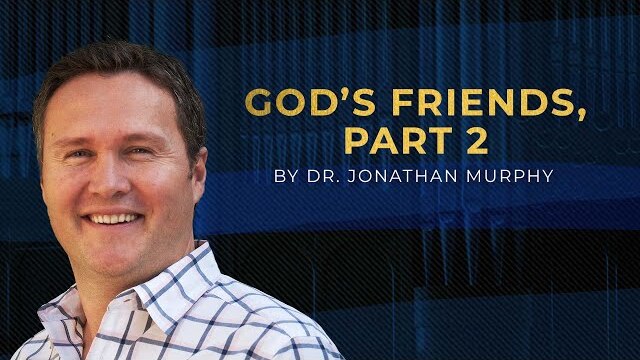 God's Friends, Part 2