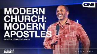Modern Church: Modern Apostles- Touré Roberts