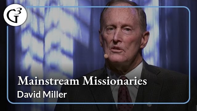 Mainstream Missionaries | David Miller