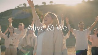 Alive & Well - Official Music Video